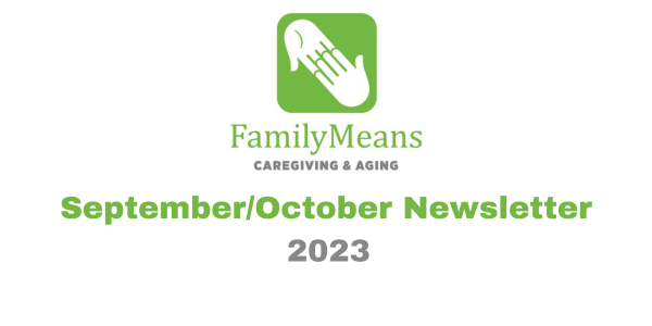 FamilyMeans Caregiving & Aging September Newsletter
